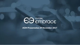 AGM Presentation 29 November 2017.  CONTENTS.  Company
