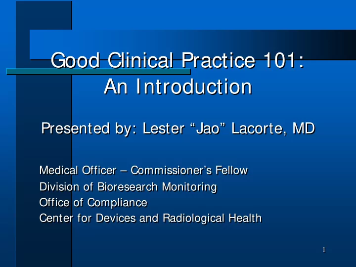 good clinical practice 101 good clinical practice 101 an