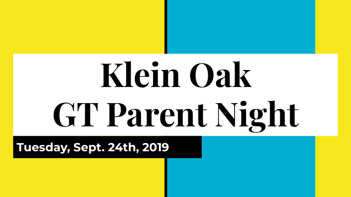 klein oak gt parent night