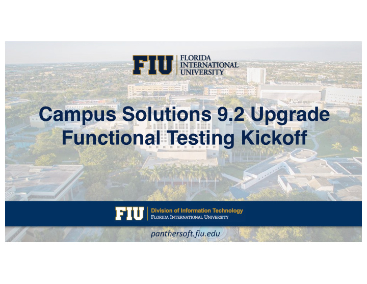 campus solutions 9 2 upgrade functional testing kickoff