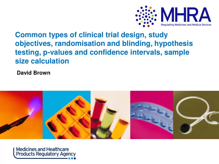 common types of clinical trial design study objectives