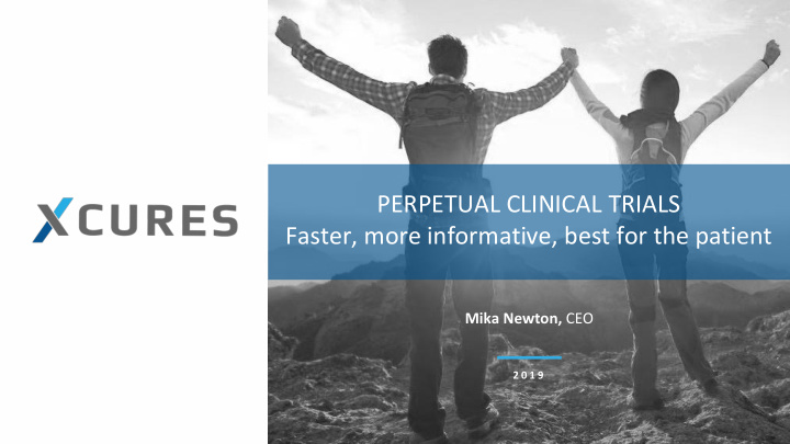 perpetual clinical trials faster more informative best