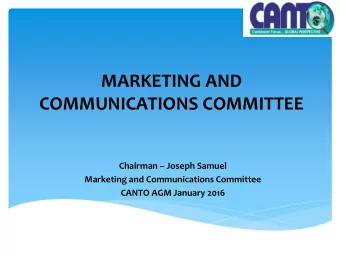 MARKETING AND  COMMUNICATIONS COMMITTEE Chairman  Joseph Samuel  Marketing and Communications
