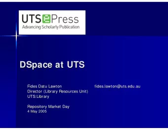 DSpace at UTS  DSpace at UTS  Fides Datu Lawton  Fides Datu Lawton  fides.lawton@uts.edu.au