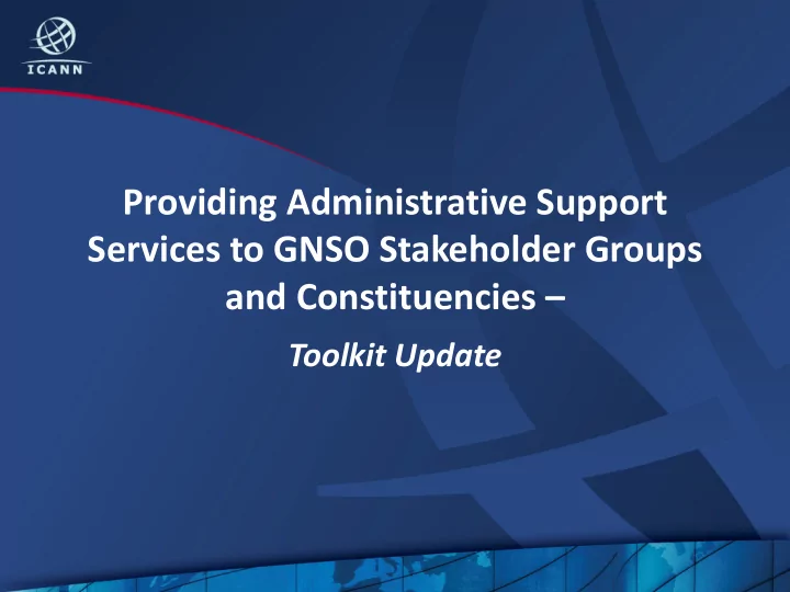 providing administrative support services to gnso
