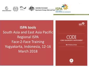 ISPA tools  South Asia and East Asia Pacific  Regional ISPA  Face-2-Face Training  Yogyakarta,