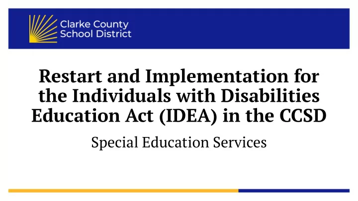 restart and implementation for the individuals with