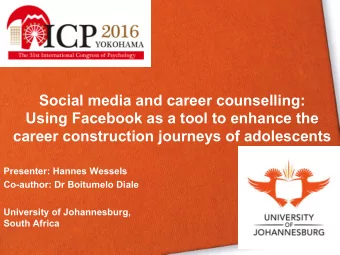 Social media and career counselling:  Using Facebook as a tool to enhance the career construction
