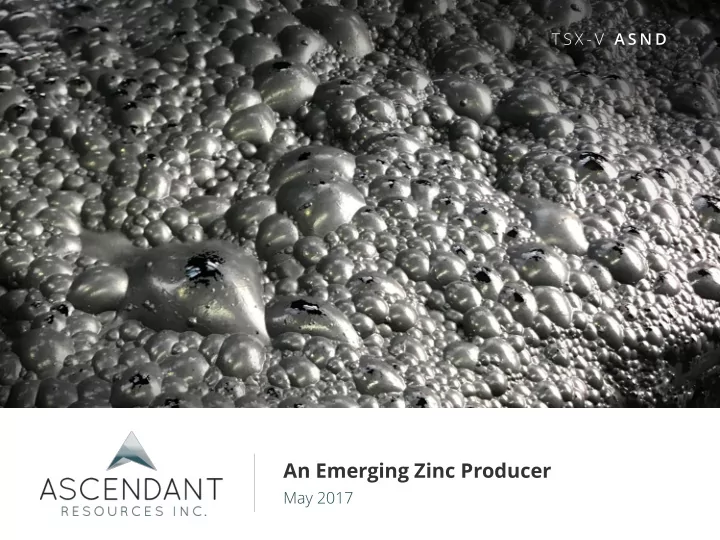 an emerging zinc producer