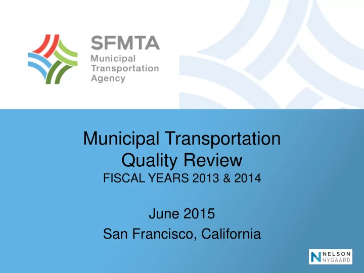 municipal transportation quality review