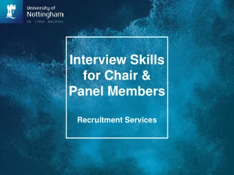 Interview Skills  for Chair &amp;  Panel Members  Recruitment Services  About you  Name  Your