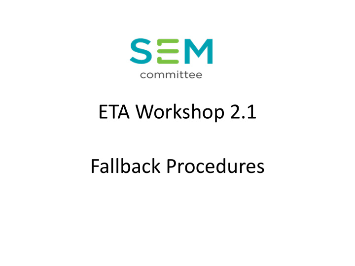 fallback procedures the cacm network code