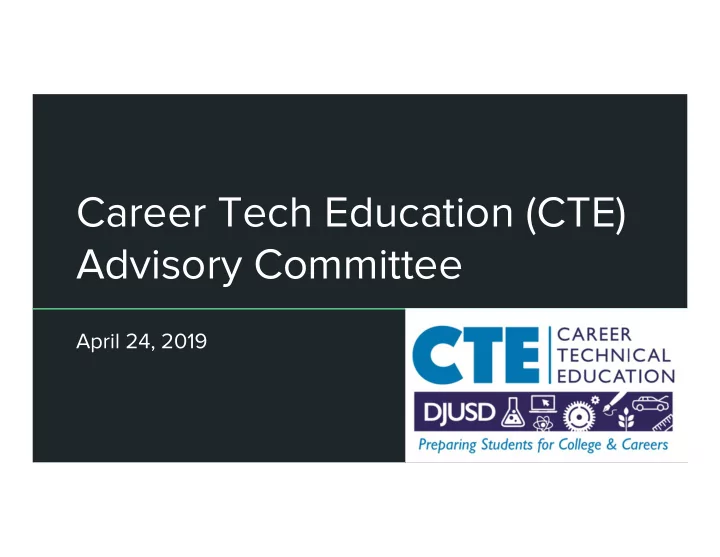 career tech education cte advisory committee