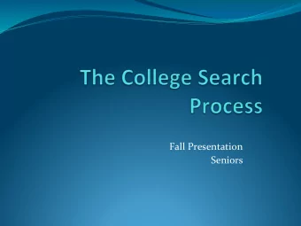 Fall  Presentation    Seniors    Agenda    The  Application  Process