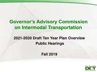 Governors Advisory Commission  on Intermodal Transportation  2021-2030 Draft Ten Year Plan
