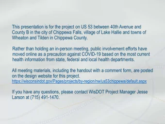 This presentation is for the project on US 53 between 40th Avenue and  County B in the city of