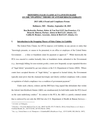 DEFENDING FALSE CLAIMS ACT LAWSUITS BASED ON THE SWAPPING THEORY OF ANTI -KICKBACK LIABILITY