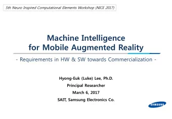 Machine Intelligence  for Mobile Augmented Reality  - Requirements in HW &amp; SW towards