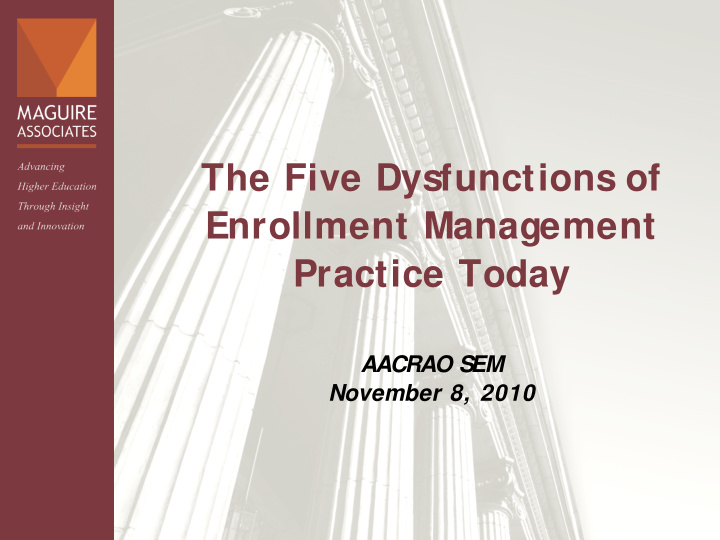 the five dysfunctions of enrollment management practice