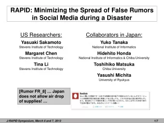 RAPID: Minimizing the Spread of False Rumors  in Social Media during a Disaster  US Researchers:
