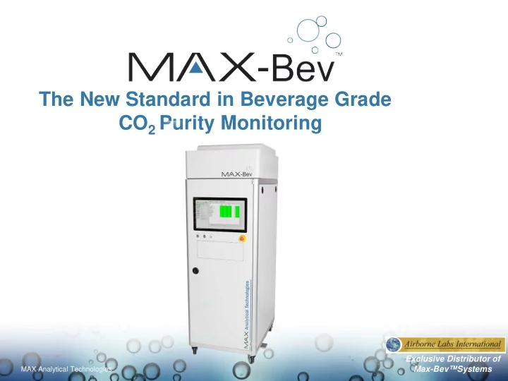 the new standard in beverage grade co 2 purity monitoring