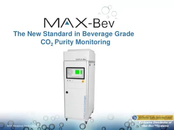 The New Standard in Beverage Grade CO 2 Purity Monitoring  Page 1  Exclusive Distributor of