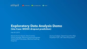 Exploratory Data Analysis Demo  (Use Case: MOOC dropout prediction)  Feb 09, 2019  Naveen Kumar