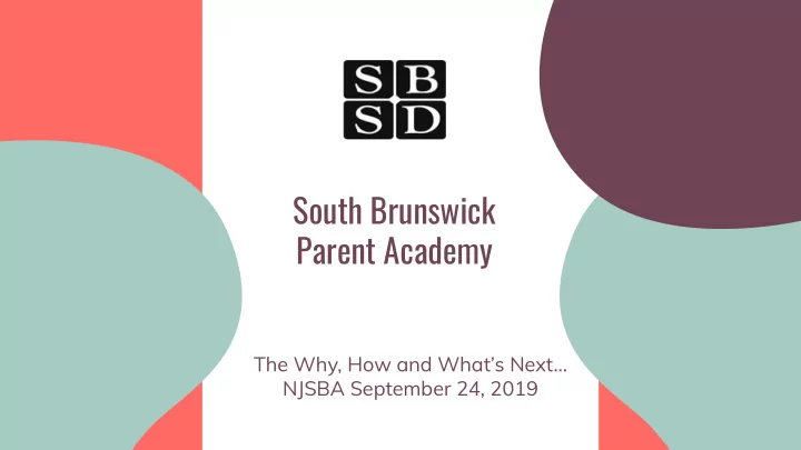 south brunswick parent academy
