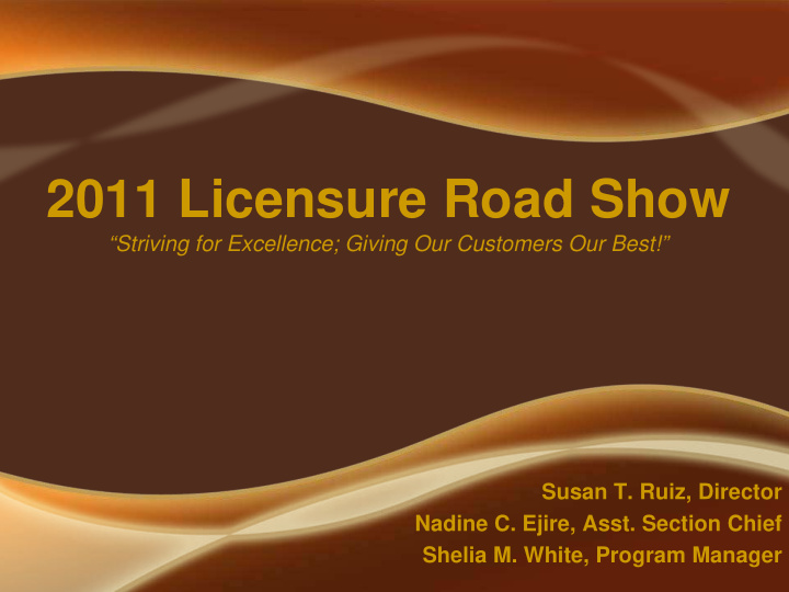 2011 licensure road show