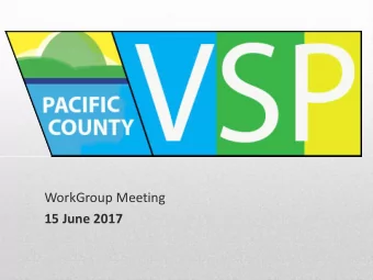 WorkGroup Meeting  15 June 2017  Commit: WSCC Technical Panel reviews  Submittal:   June 30