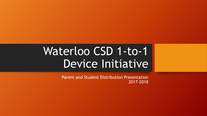 waterloo csd 1 to 1 device initiative