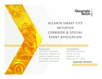 ATLANTA SMART CITY  INITIATIVE CORRIDOR &amp; SPECIAL EVENT APPLICATION  FA C U LT Y  S T U D E N T