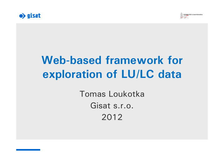 web based framework for exploration of lu lc data