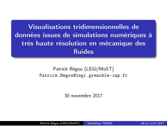 Visualisations tridimensionnelles de  donnes issues de simulations numriques   trs haute