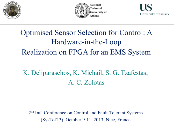 optimised sensor selection for control a hardware in the