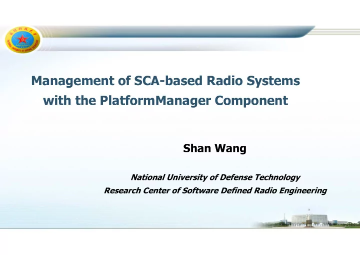 management of sca based radio systems with the
