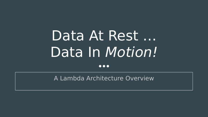 data at rest data in motion
