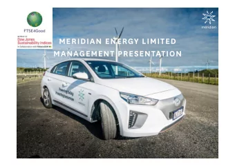 MERIDIAN ENERGY LIMITED  MANAGEMENT PRESENTATION Meridian Energy Limited Management Presentation  1