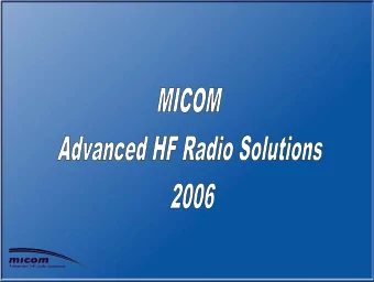 MICOM  High Grade Solutions  Used by governmental customers  throughout the world.  Professional