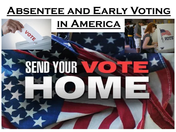 absentee and early voting