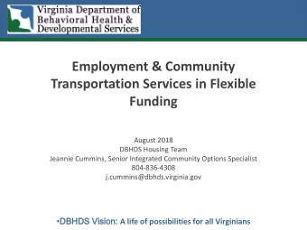 Employment &amp; Community  Transportation Services in Flexible  Funding  August 2018  DBHDS