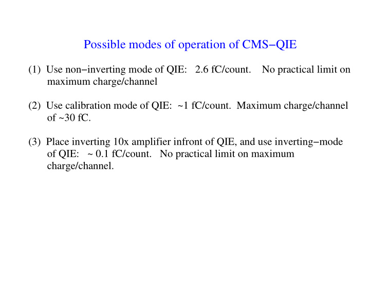 possible modes of operation of cms qie