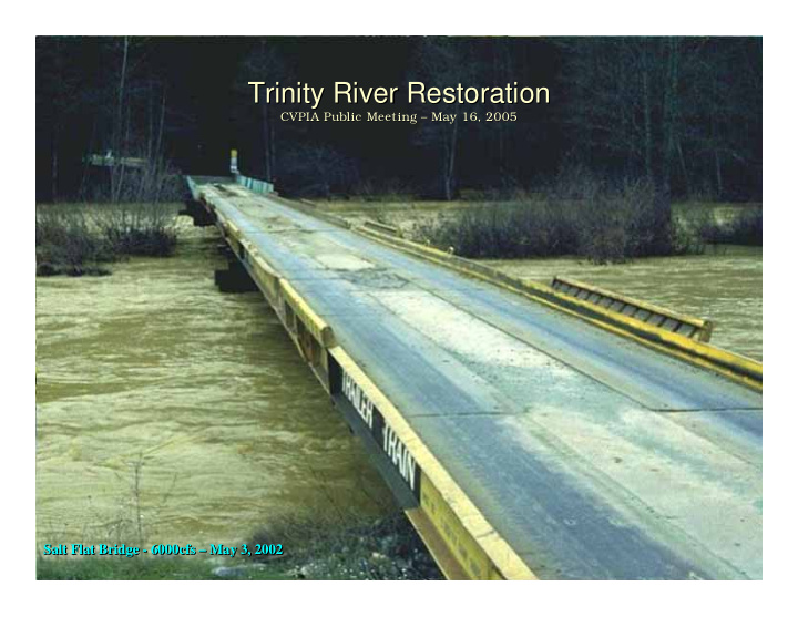trinity river restoration trinity river restoration