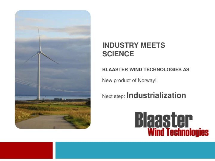 next step industrialization 2 blaaster october 2013