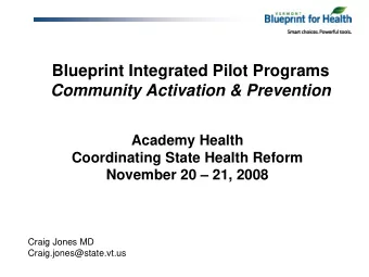Blueprint Integrated Pilot Programs  Community Activation &amp; Prevention  Academy Health