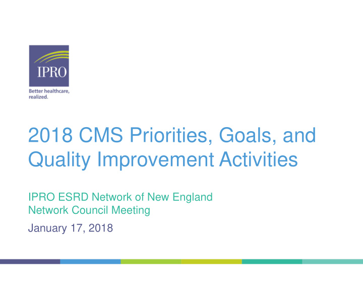 2018 cms priorities goals and quality improvement
