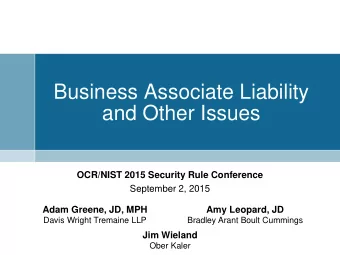 Business Associate Liability  and Other Issues  OCR/NIST 2015 Security Rule Conference  September
