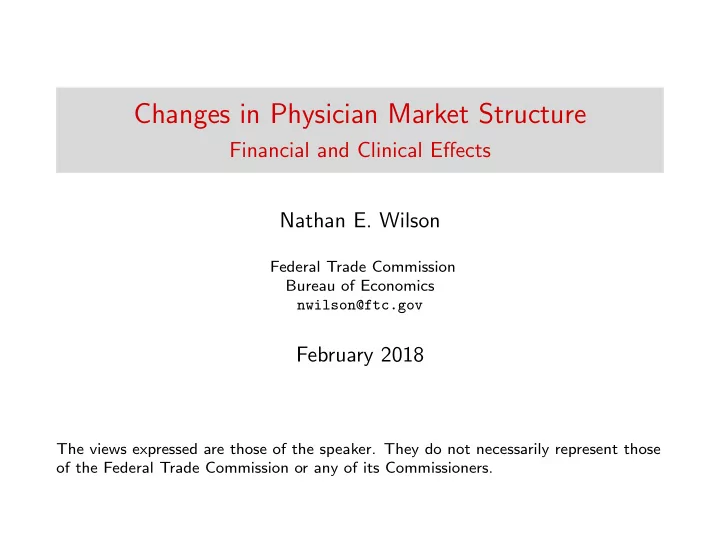 changes in physician market structure
