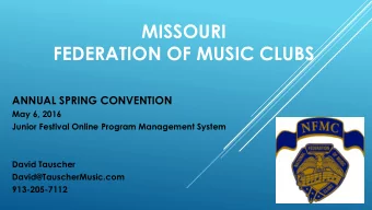 MISSOURI  FEDERATION OF MUSIC CLUBS  ANNUAL SPRING CONVENTION  May 6, 2016  Junior Festival Online