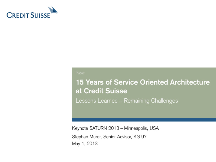 15 years of service oriented architecture at credit suisse